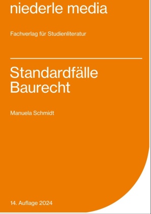 Standardfälle Baurecht - 2024