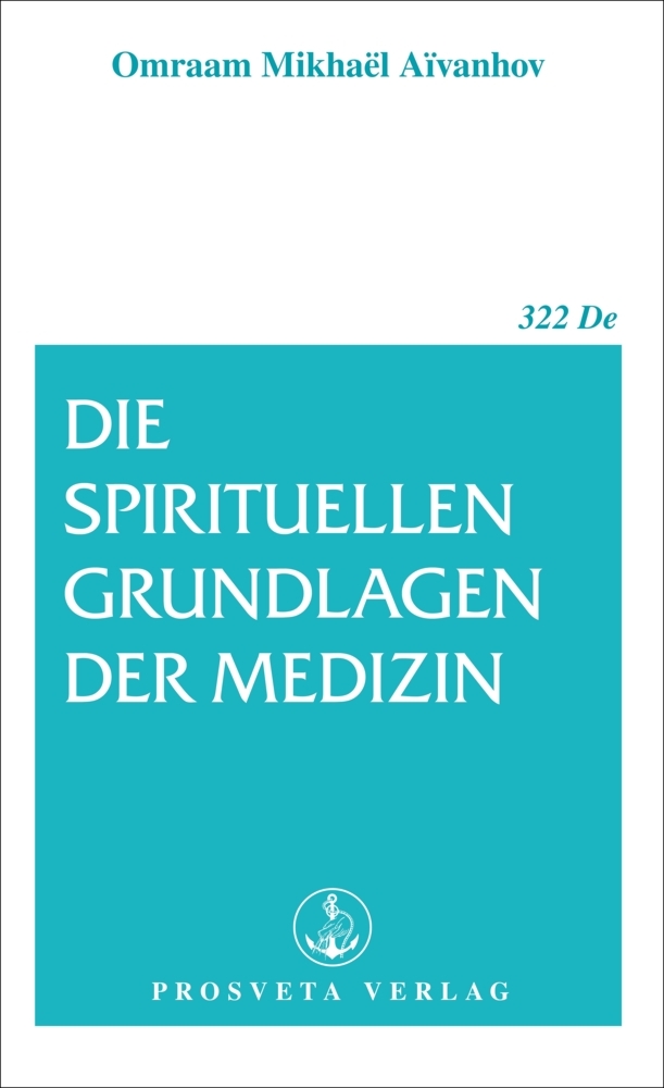 Die spirituellen Grundlagen der Medizin main product photo