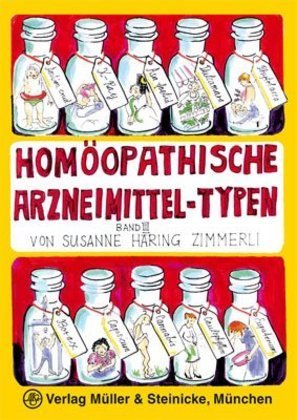 Homöopathische Arzneimittel-Typen. Bd.3
