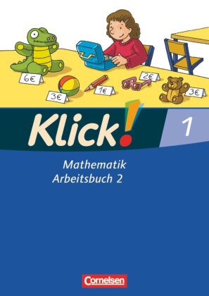 Klick! Mathematik - Unterstufe, Förderschule - Lehrwerk für Lernende mit Förderbedarf - 1. Schuljahr. Tl.2