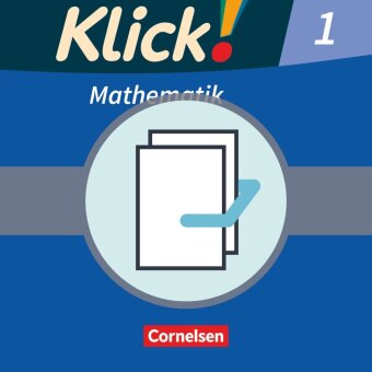 Klick! Mathematik - Unterstufe, Förderschule - Lehrwerk für Lernende mit Förderbedarf - 1. Schuljahr. Tl.1+2