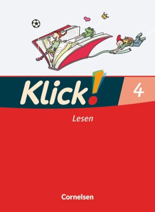 Klick! Erstlesen - Grundschule/Förderschule - Lehrwerk für Lernende mit Förderbedarf - 1.-4. Schuljahr