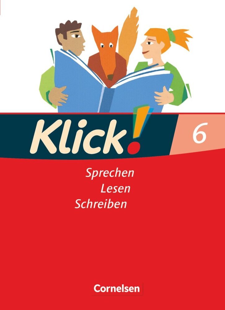 Klick! Deutsch - Ausgabe 2007 - 6. Schuljahr main product photo
