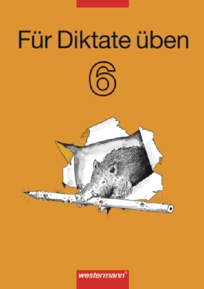 Für Diktate üben - Ausgabe 2006
