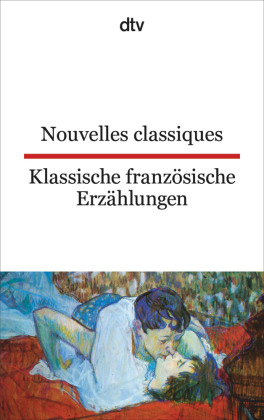 Nouvelles classiques. Klassische französische Erzählungen
