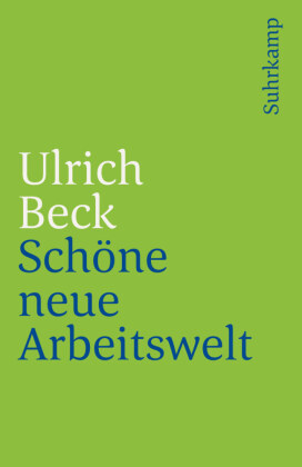 Schöne neue Arbeitswelt