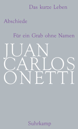 Das kurze Leben. Abschiede. Für ein Grab ohne Namen