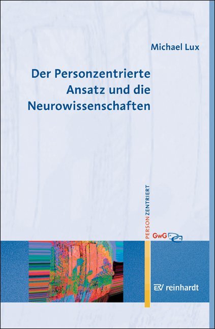 Der Personzentrierte Ansatz und die Neurowissenschaften main product photo