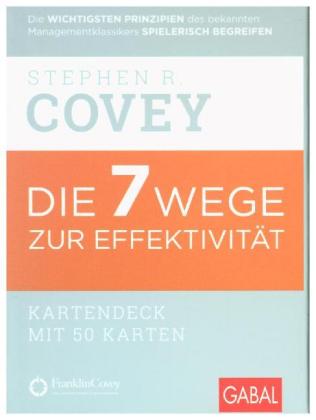 Die 7 Wege zur Effektivität