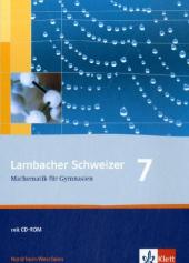 Lambacher Schweizer Mathematik 7. Ausgabe Nordrhein-Westfalen