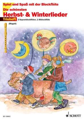 Die schönsten Herbst- & Winterlieder, für 2 Sopranblockflöten u. 1 Altblockflöte