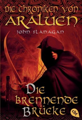 Die Chroniken von Araluen - Die brennende Brücke