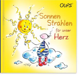 Oups - Sonnenstrahlen für unser Herz