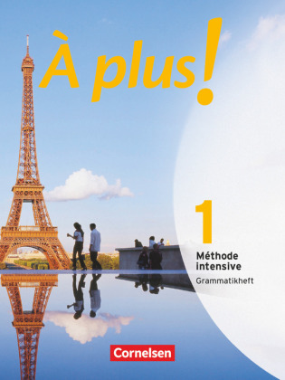 À plus ! Méthode intensive - Band 1