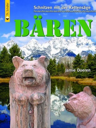 Schnitzen mit der Kettensäge: Bären