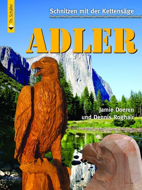 Schnitzen mit der Kettensäge: Adler main product photo