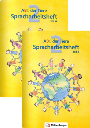 ABC der Tiere 2 - Spracharbeitsheft, Teil A und B, 2. Klasse, m. 1 Beilage. Tl.A/B