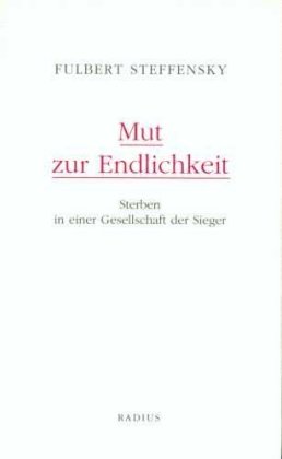 Mut zur Endlichkeit