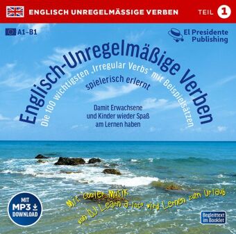 Englisch - Unregelmäßige Verben spielerisch erlernt, 1 Audio-CD. Tl.1