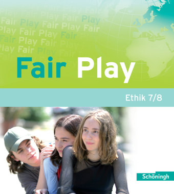 Fair Play - Lehrwerk für den Ethikunterricht - Bisherige Ausgabe