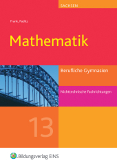 Mathematik, Ausgabe Berufliche Gymnasien Sachsen