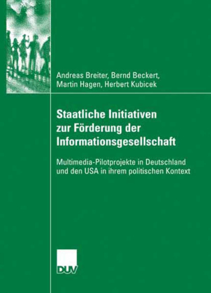 Staatliche Initiativen auf dem Weg in die Informationsgesellsc...