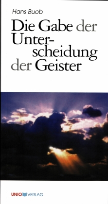 Die Gabe der Unterscheidung der Geister
