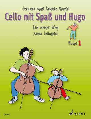 Cello mit Spaß und Hugo. Bd.1