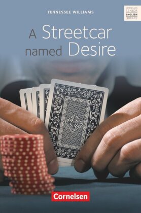 Cornelsen Senior English Library - Literatur - Ab 11. Schuljahr / B2 - A Streetcar named Desire