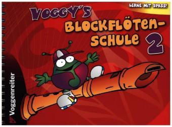 Voggy's Blockflötenschule 2. Bd.2