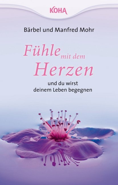 Fühle mit dem Herzen und du wirst deinem Leben begegnen main product photo