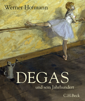 Degas und sein Jahrhundert