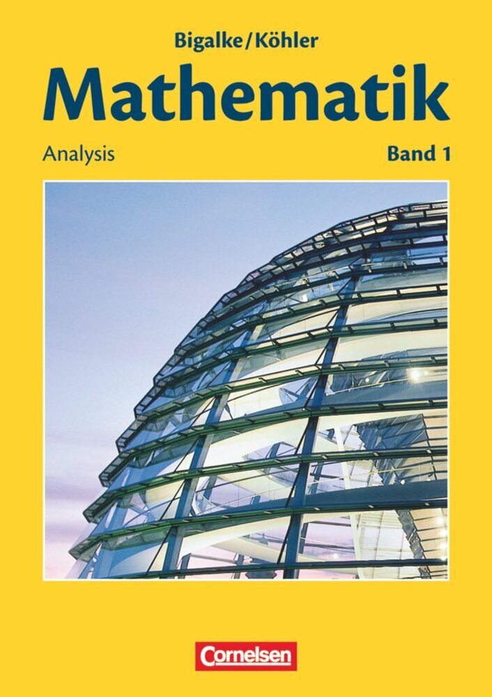 Bigalke/Köhler: Mathematik - Allgemeine Ausgabe - Band 1 main product photo