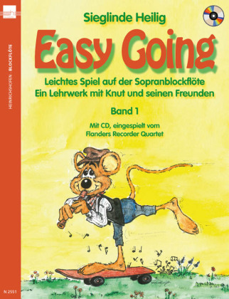 Easy Going. Leichtes Spiel mit der Sopranblockflöte. Ein Lehrwerk... / Easy Going, m. 1 Audio-CD. Bd.1