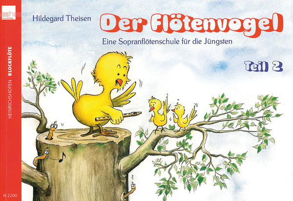 Der Flötenvogel. Eine Sopranblockflötenschule für die Jüngsten / Der Flötenvogel (Band 2). Tl.2 main product photo