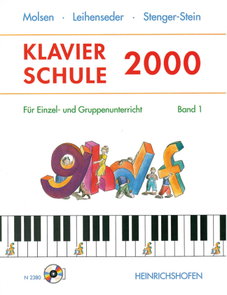 Klavierschule 2000 / Klavierschule 2000 (mit CD), m. 1 Audio-CD. Bd.1