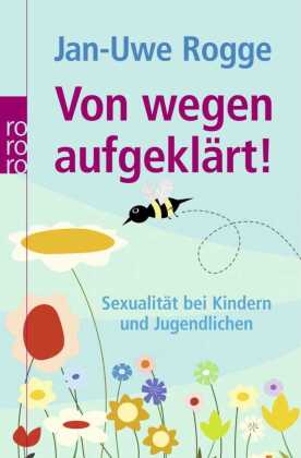 Von wegen aufgeklärt!