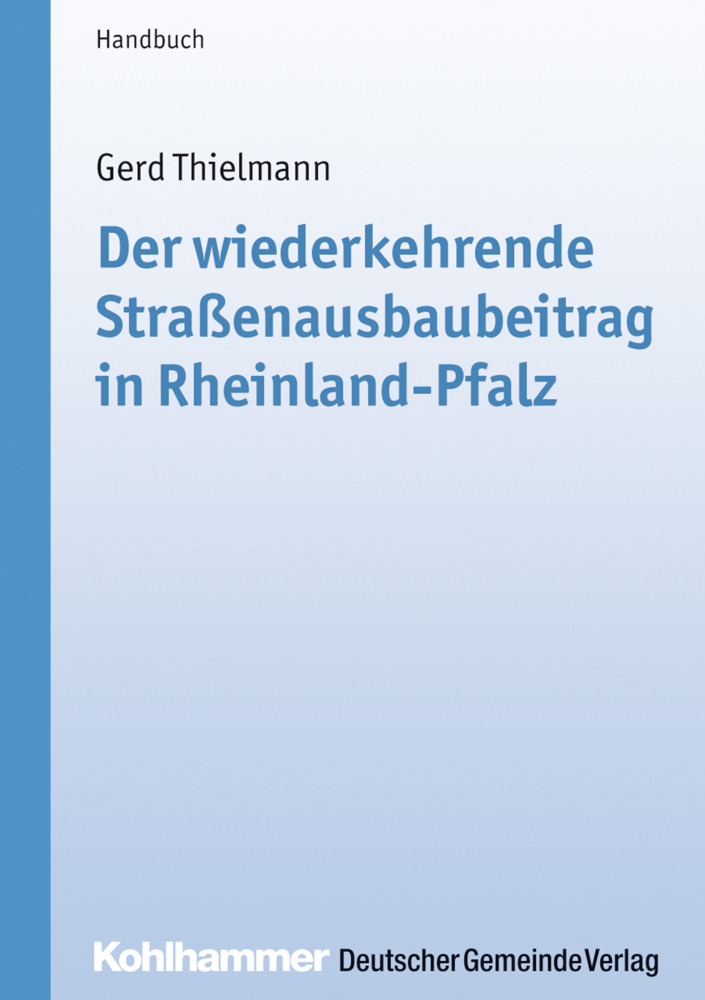 Der wiederkehrende Straßenausbaubeitrag in Rheinland-Pfalz main product photo