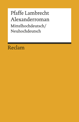 Alexanderroman. Mittelhochdt. /Neuhochdt.