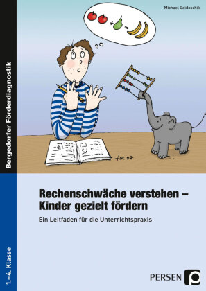 Rechenschwäche verstehen, Kinder gezielt fördern