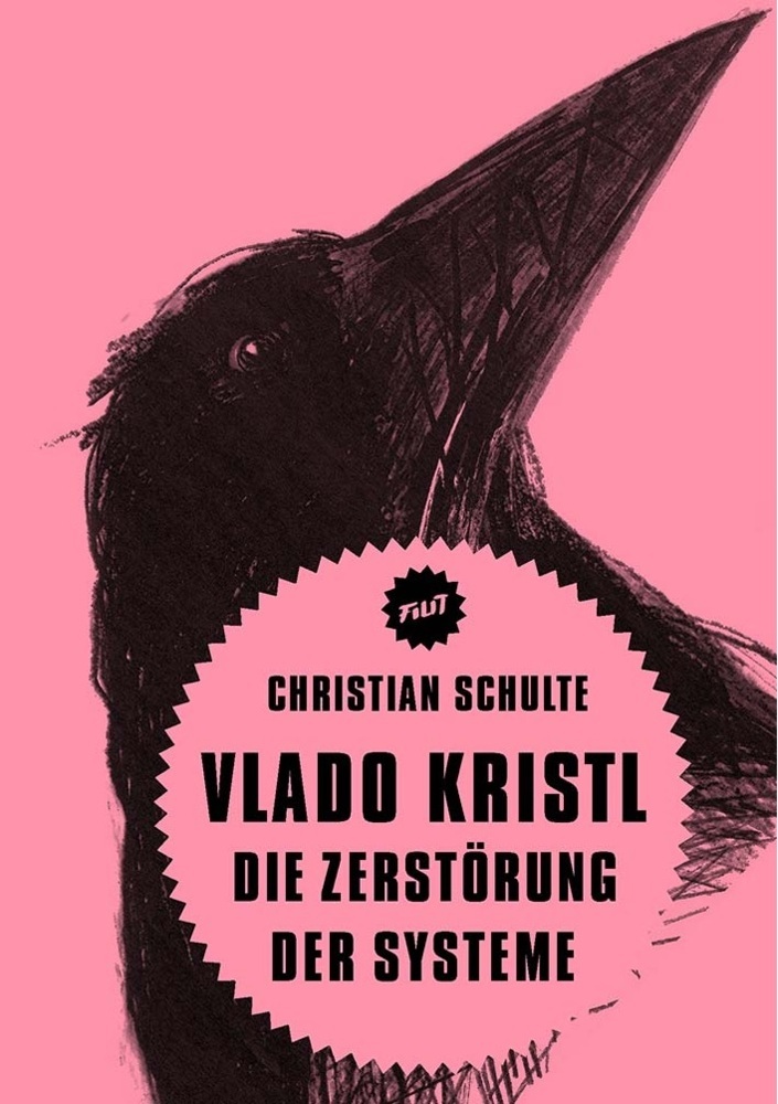 Vlado Kristl. Die Zerstörung der Systeme main product photo