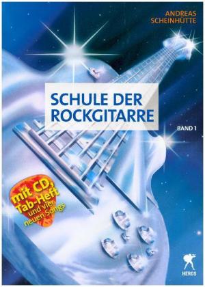Schule der Rockgitarre Band 1. Bd.1
