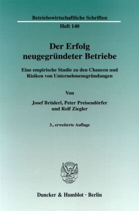 Der Erfolg neugegründeter Betriebe.