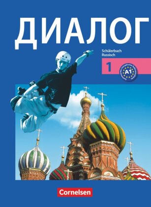 Dialog - Lehrwerk für den Russischunterricht - Russisch als 2. Fremdsprache - Ausgabe 2008 - 1. Lernjahr