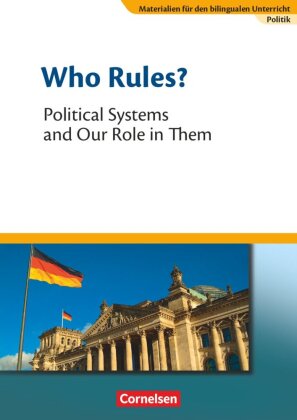 Materialien für den bilingualen Unterricht - CLIL-Modules: Politik - 8./9. Schuljahr