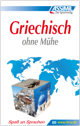 ASSiMiL Griechisch ohne Mühe - Lehrbuch - Niveau A1-B2