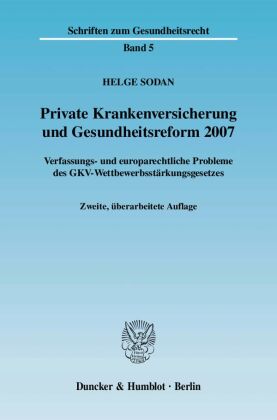 Private Krankenversicherung und Gesundheitsreform 2007.