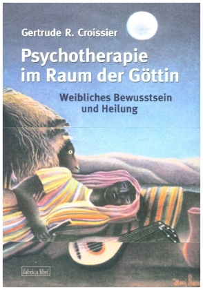 Psychotherapie im Raum der Göttin