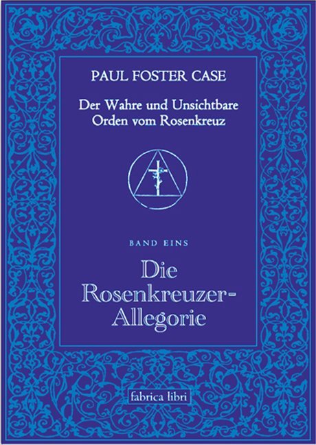 Der Wahre und Unsichtbare Orden vom Rosenkreuz / Die Rosenkreuzer-Allegorie main product photo