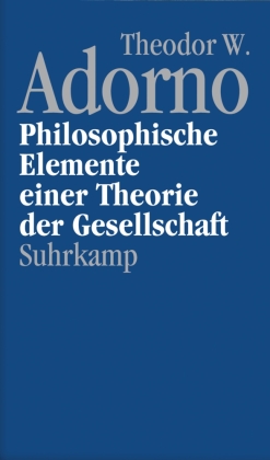Philosophische Elemente einer Theorie der Gesellschaft